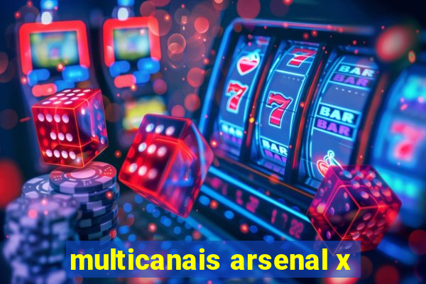 multicanais arsenal x